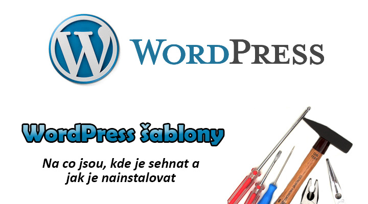 WordPress šablony - ovládněte vzhled stránek